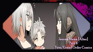 Jeanne Mama [Alter] Part 4 - Fate/Grand Order Comics