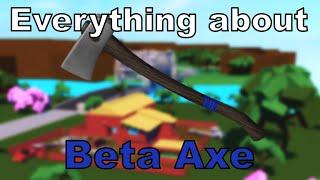 Everything about the Beta Axe | Lumber Tycoon 2