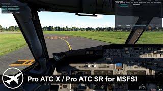 [MSFS] Testing Out The New Pro ATC X / Pro ATC SR For Microsoft Flight Simulator!