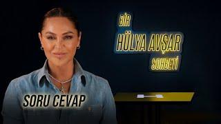 Bir Hülya Avşar Sohbeti |  Hülya Avşar: Bu Sefer Ben Cevapladım