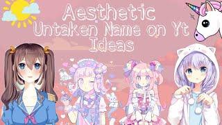 13 Untaken Aesthetic Yt Name Ideas  ||Prxces Gamer #youtube #name #ideas #anime