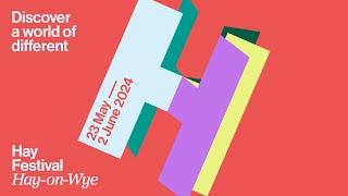 Hay Festival Hay-on-Wye 2024  programme out now