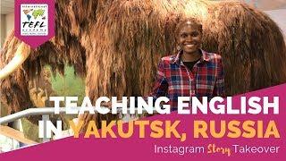 Teaching English in Yakutsk, Russia with Kristine Bolt - TEFL Day in the Life