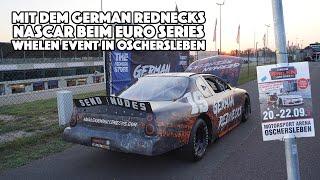 LIVE beim NASCAR Whelen Euro Oschersleben Event, mit den GermanRednecks & US CANDYMAT - HelloKERCEL