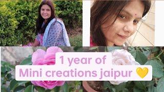 1 year of mini creations jaipur ll 21st March ll thanks for your support ll Mini creations