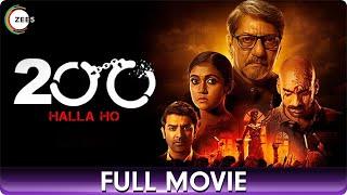 200 Halla Ho | Crime & Thriller Hindi Full Movie | Rinku Rajguru, Barun Sobti, Indraneil Sengupta