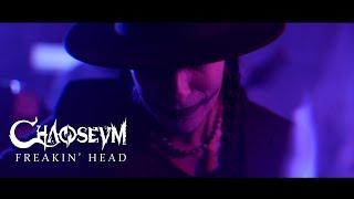 CHAOSEUM - Freakin' Head (Official Music Video)