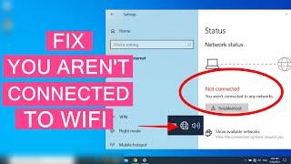 You Are Not Connected To Any Networks Fixed On Windows 10 /11 | Fix WiFi Problem