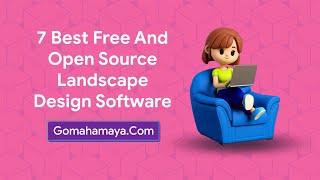 7 Best Free And Open Source Landscape Design Software