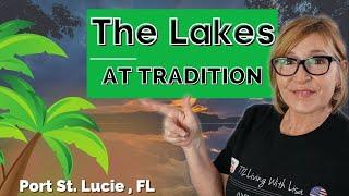 The Lakes at Tradition you will love this Port St Lucie Neighborhood!