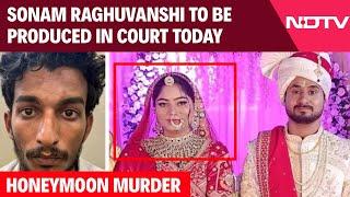Sonam Raghuvanshi | All Accused In Raja Raghuvanshi Murder Case To Be Produced In Shillong Court