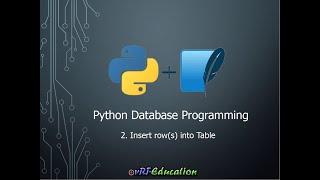 Python Database Programming - Insert Row(s)