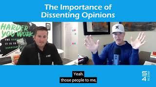 The Importance of Dissenting Opinions