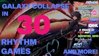 Galaxy Collapse in 30 Rhythm Games!