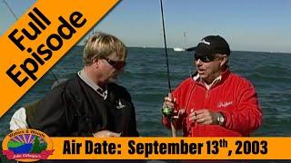 EPISODE #38, 2003: Lake Erie Perch - FULL EPISODE