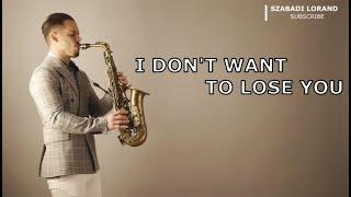 Tina Turner I don't want to lose you - Szabadi Lorand Sax Cover