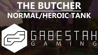 Normal+Heroic The Butcher Tank Guide