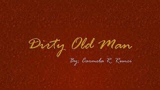 Dirty Old Man - Carmela Runci