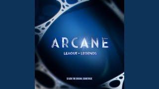 Come Play (from the series Arcane League of Legends)