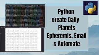 Python create Daily Planets Epheremis, Email & Automate