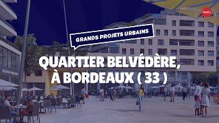 Quartier Belvédère à Bordeaux (33)