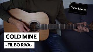 Cold Mine - Fil Bo Riva // Guitar Lesson