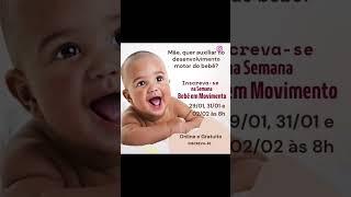 A Semana Bebê em Movimento Inscreva-se clicando no link que tá aqui na Bio! 