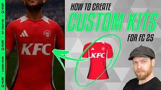 How to Create Custom Kits for Fc 25 - FULL TUTORIAL