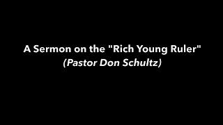 A (Good!) Sermon on the "Rich Young Ruler"