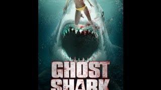 Ghost Shark Official Trailer (2013)