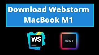 Install WebStorm on Macbook M1 | Web Development IDE