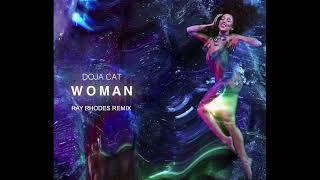 Doja Cat - Woman (Ray Rhodes Remix)