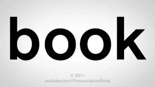 How To Pronounce Book