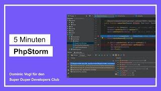 5 Minuten - Professionell PHP entwickeln mit PhpStorm