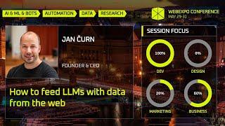 Jan Čurn - How to feed LLMs with data from the web | WebExpo 2024