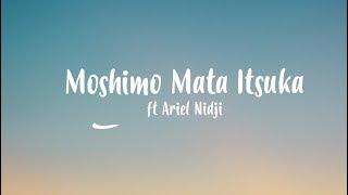 もしもまたいつか - Moshimo Mata Itsuka (Mungkin Nanti) - feat Ariel Nidji [Lyric Video]