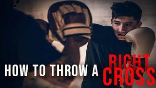 How to Throw A Right Cross