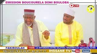 CHEICK YACOUB DOUCOURÉ:DIFFÉRENCE ENTRE SALATOUL IBRAHIMIYA ET SALATOUL FATIHI