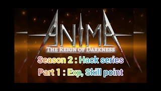 AnimA ARPG 2021 (Online Ver2.6.7) Hack Part 1 - Exp & Skill point