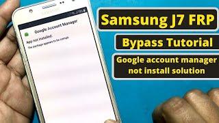 Samsung J7 Core J710f FRP Bypass || google account manager not install solution for Samsung phone