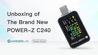 240W & PD3.1 | How to Use ChargerLAB POWER-Z C240 USB-C Tester