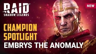 RAID: Shadow Legends | Champion Spotlight | Embrys the Anomaly