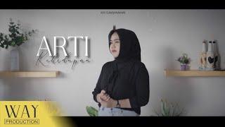 Ayu Ilmayanasari - " Arti Kehidupan " ( OFFICIAL MUSIC VIDEO )