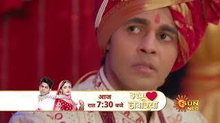 Ishq Jabariya | Preview | Mon- Sun 7:30pm | Hindi Serial | Full Ep FREE on SUN NXT | Sun Neo