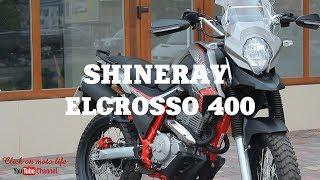 SHINERAY ELCROSSO 400 - Детальный обзор мотоцикла ( Click on moto life)