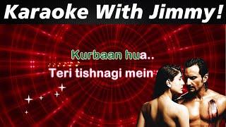 Kurbaan Hua (Kurbaan) | Karaoke With Lyrics | Saif Ali Khan | Salim-Sulaiman, Vishal Dadlani