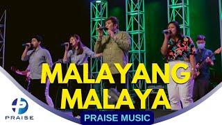 Malayang Malaya (Cover) | Live Worship by Praise Music | Praise Church Manila