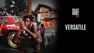 Kodak Black  - Versatile [Official Audio]