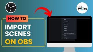 How to Import Scenes into OBS (EASY!!)