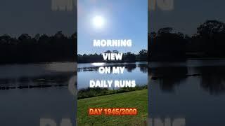 Morning view on my daily runs - day 1945